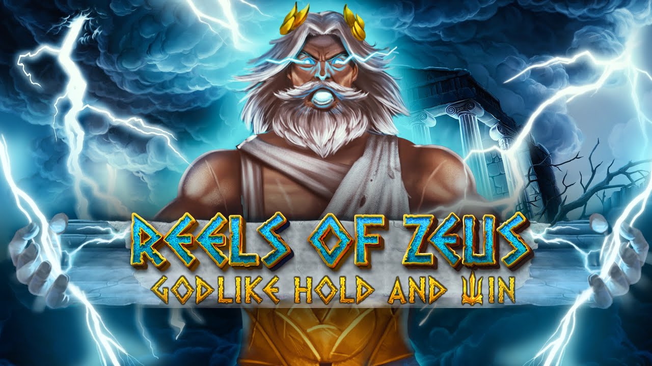Reels of Zeus – Godlike Hold and Win – RTP 97,81%