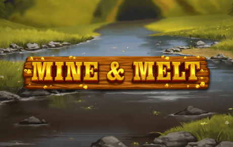 Mine & Melt Spillemaskine Mine & Melt Spillemaskine