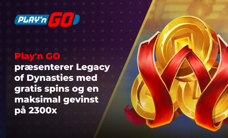 Play'n GO præsenterer Legacy of Dynasties med gratis spins og en maksimal gevinst på 2300x
