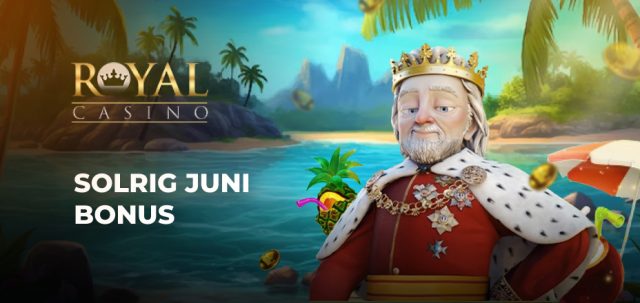 Juni-bonus fra Royal Casino