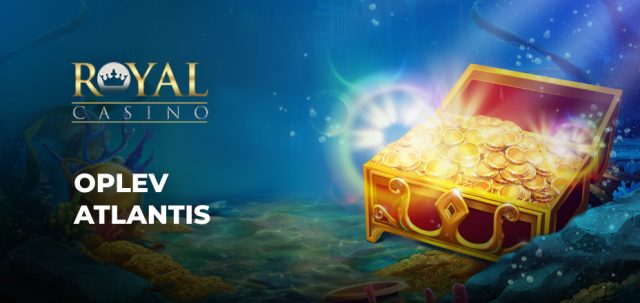 Royal Casino arrangerer en Atlantis-kampagne den 10.-30. juni